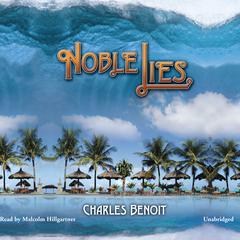 Noble Lies Audiobook, by Charles Benoit