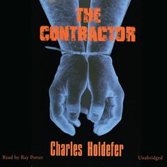 The Contractor Audiobook, by Charles Holdefer