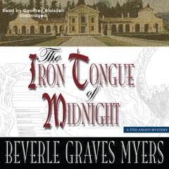 The Iron Tongue of Midnight: A Tito Amato Mystery Audiobook, by Beverle Graves Myers