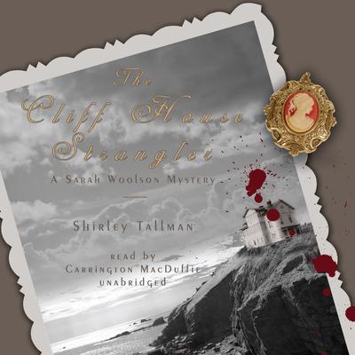 The Cliff House Strangler Audiobook, by Shirley Tallman