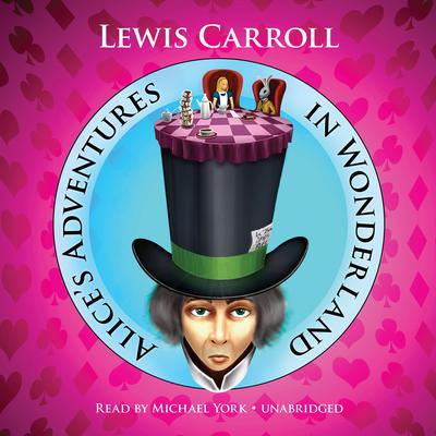 Alice’s Adventures in Wonderland Audiobook, by Lewis Carroll