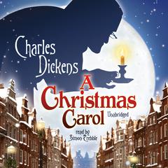A Christmas Carol Audiobook, by Charles Dickens