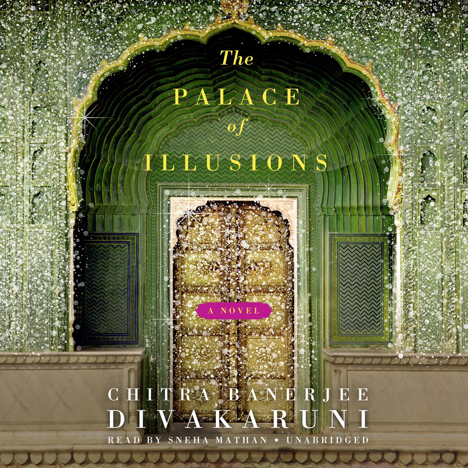 The Palace of Illusions: A Novel Audiobook, by Chitra Banerjee Divakaruni