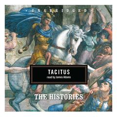 The Histories Audiobook, by Caius Cornelius Tacitus