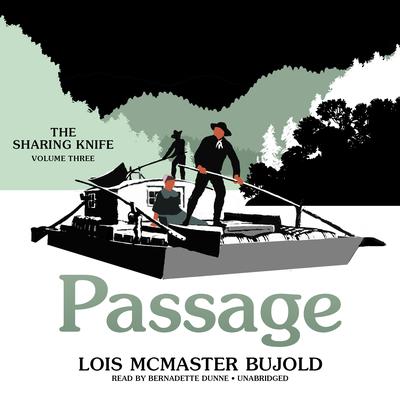 The Sharing Knife, Vol. 3: Passage Audiobook, by Lois McMaster Bujold