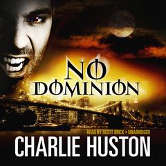 No Dominion Audiobook, by Charlie Huston