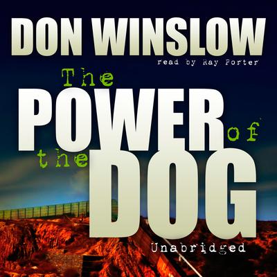 The Power of the Dog Audiobook, by 
