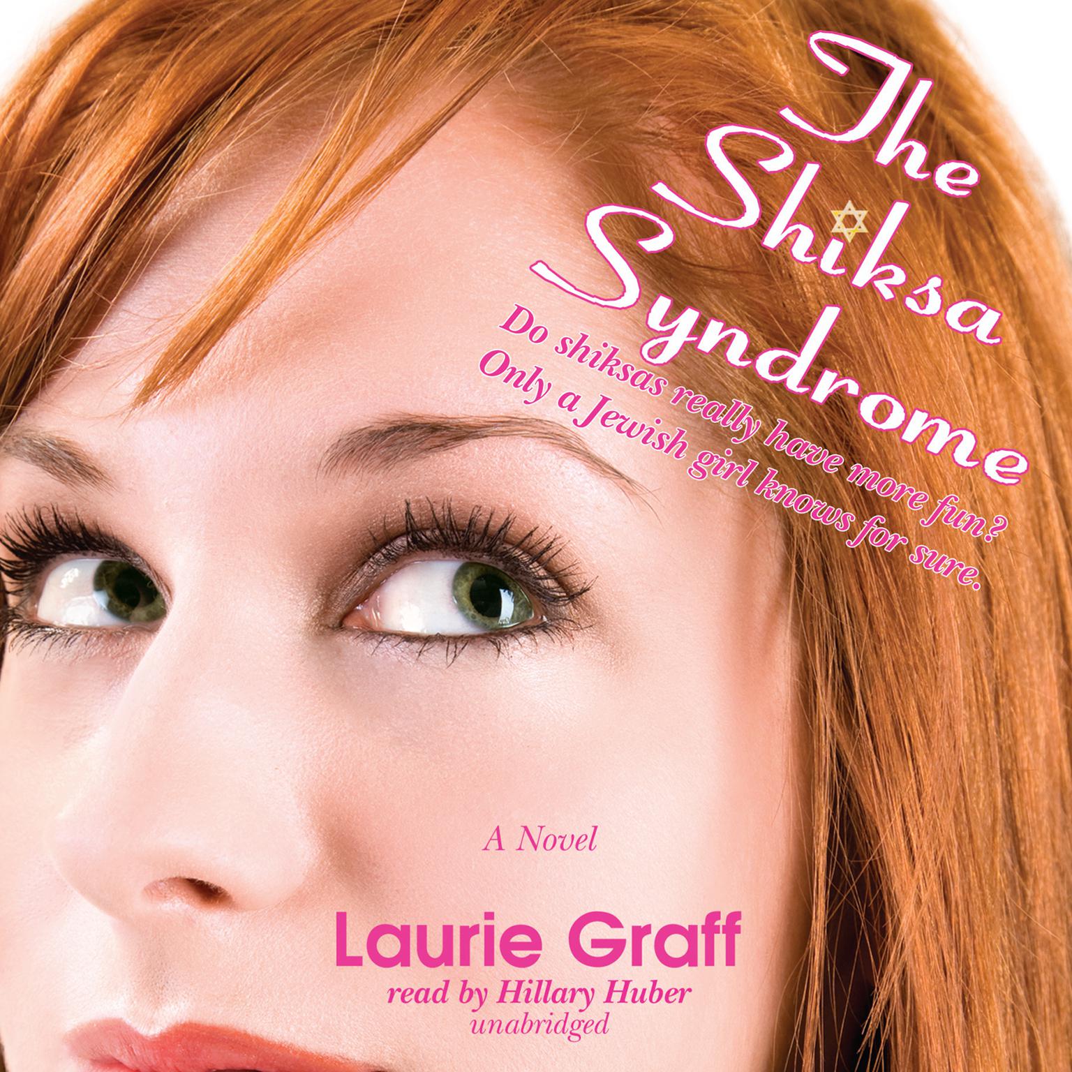 The Shiksa Syndrome Audiobook, by Laurie Graff