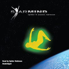 Starmind Audiobook, by Spider Robinson