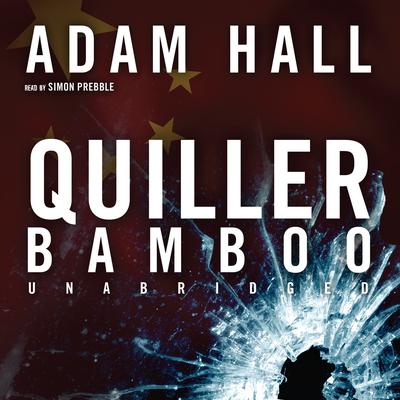 Quiller Bamboo Audiobook, by Adam Hall