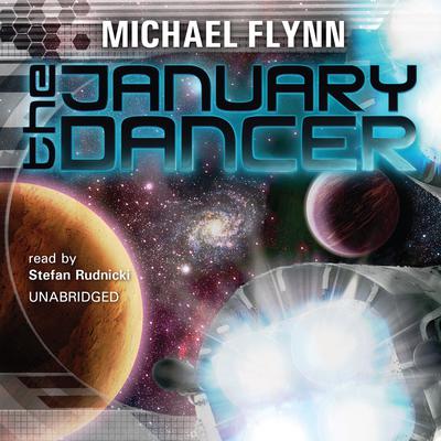 The January Dancer Audiobook, by Michael Flynn