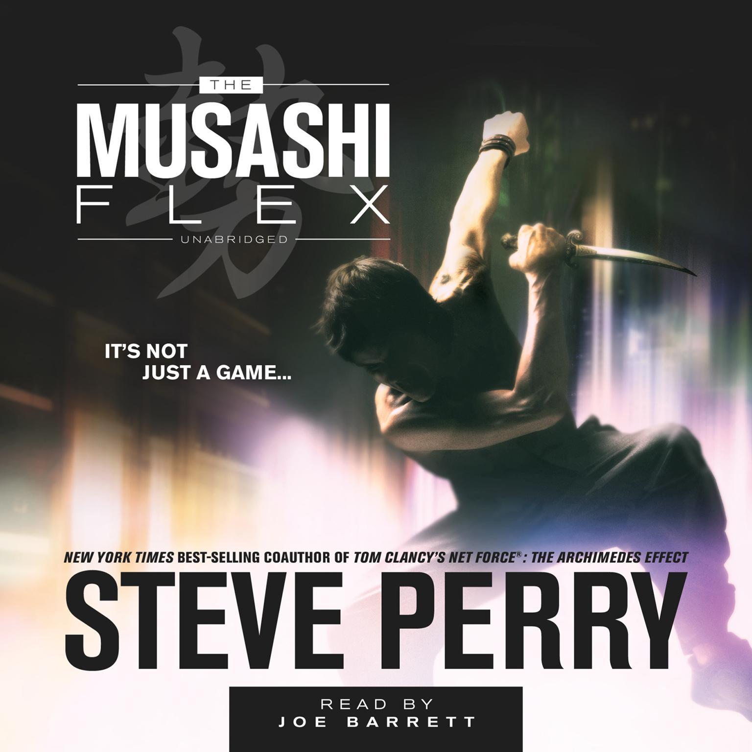 The Musashi Flex Audiobook, by Steve Perry