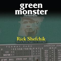 Green Monster Audiobook, by Rick Shefchik