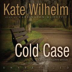 Cold Case Audiobook, by Kate Wilhelm