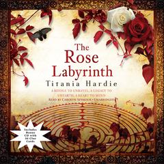 The Rose Labyrinth Audiobook, by Titania Hardie