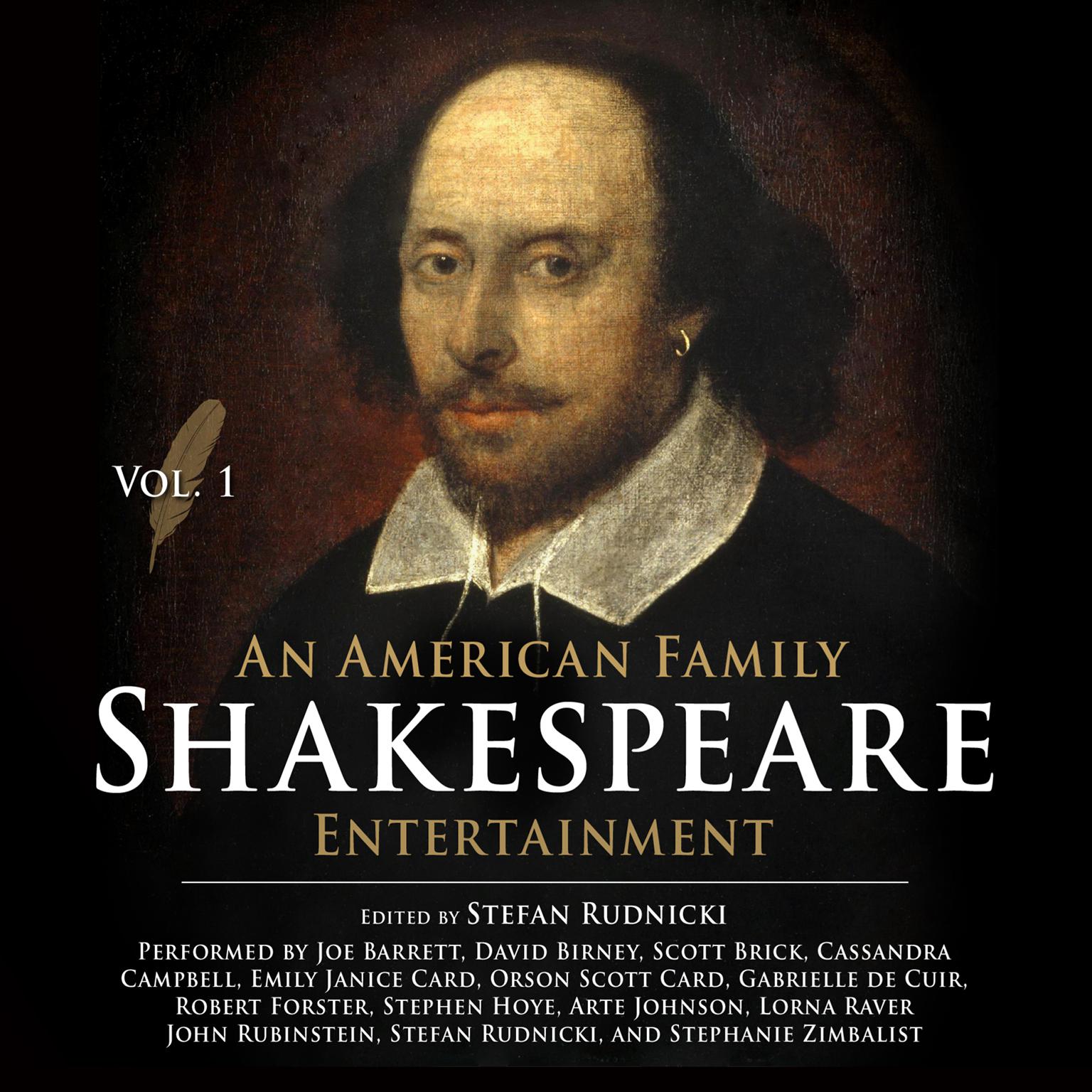 An American Family Shakespeare Entertainment, Vol. 1 (Abridged) Audiobook, by Stefan Rudnicki