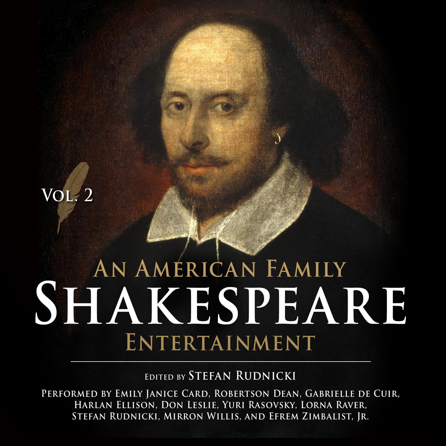 An American Family Shakespeare Entertainment, Vol. 2 (Abridged) Audiobook, by Stefan Rudnicki