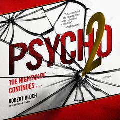 Psycho II Audiobook, by Robert Bloch