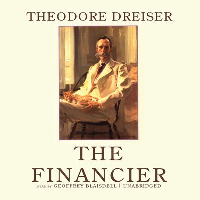The Financier Audiobook, by Theodore Dreiser
