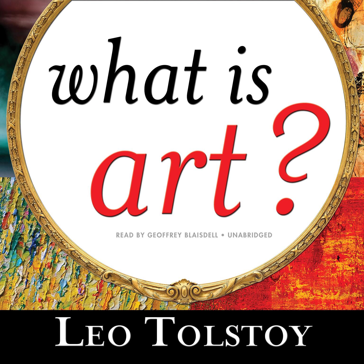What Is Art? Audiobook, by Leo Tolstoy