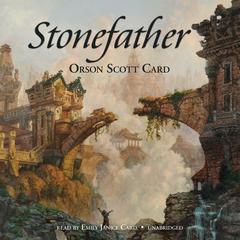 Stonefather Audiobook, by Orson Scott Card