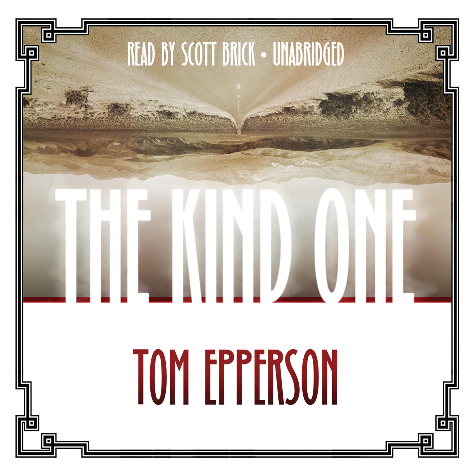 The Kind One Audiobook, by Tom Epperson