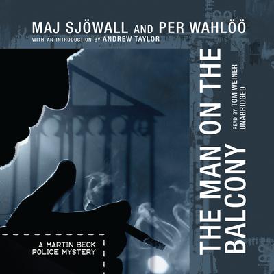The Man on the Balcony: A Martin Beck Police Mystery Audiobook, by Maj Sjöwall