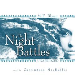 The Night Battles Audiobook, by M. F. Bloxam