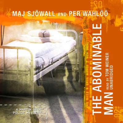 The Abominable Man: A Martin Beck Police Mystery Audiobook, by Maj Sjöwall