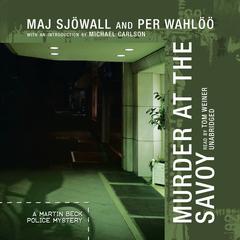 Murder at the Savoy Audiobook, by Maj Sjöwall