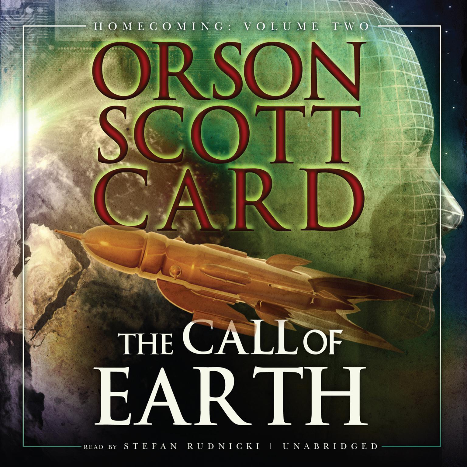 The Call of Earth: Homecoming: Vol. 2 Audiobook, by Orson Scott Card