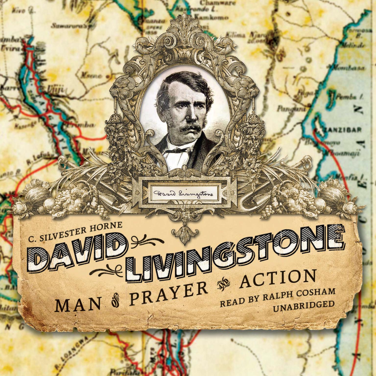 David Livingstone: Man of Prayer and Action Audiobook, by C. Silvester Horne