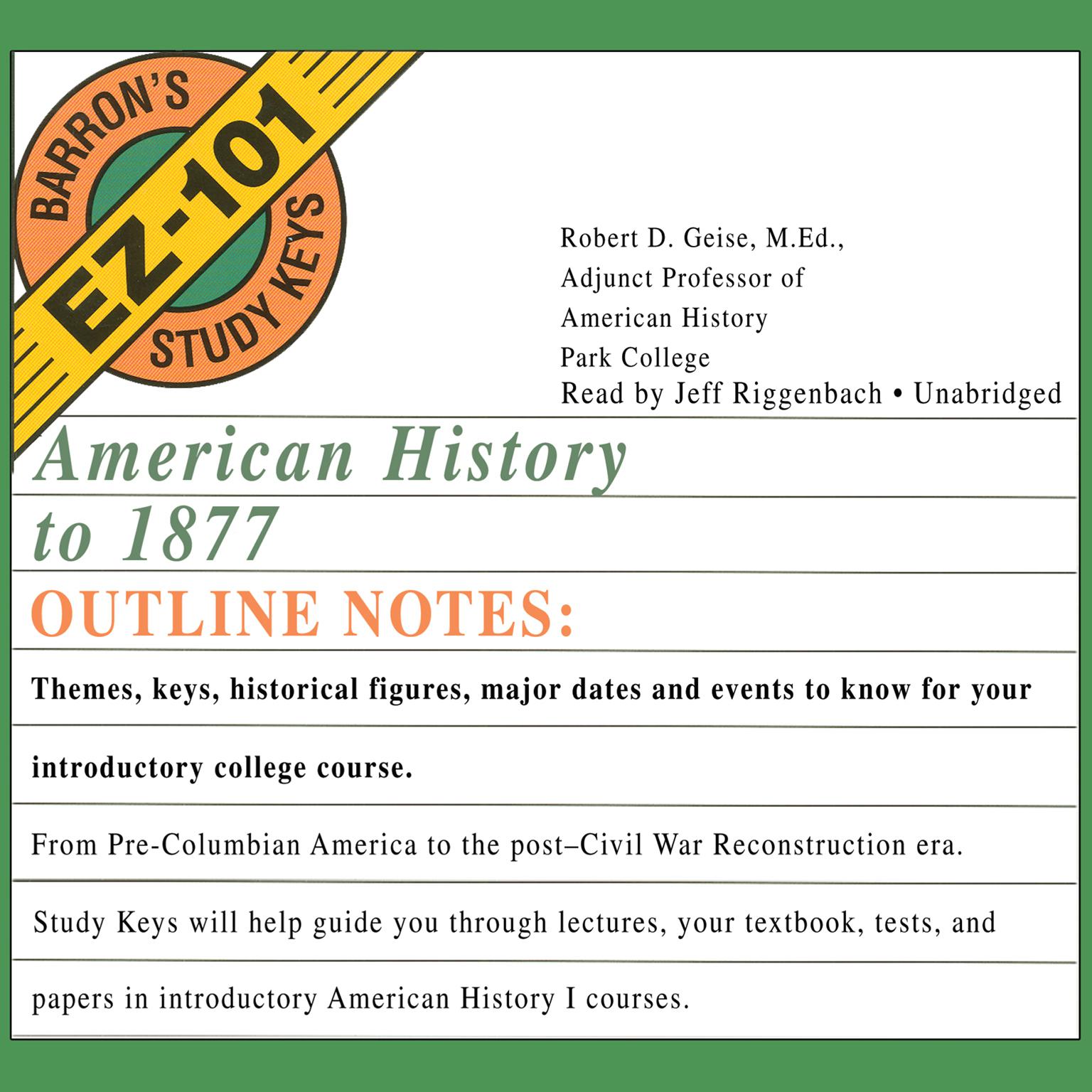 American History to 1877 Audiobook, by Robert D. Geise