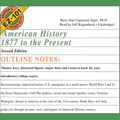 American History, 1877 to the Present, Second Edition Audiobook, by Mary Jane Capozzoli Ingui