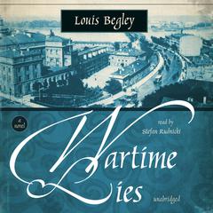 Wartime Lies Audiobook, by Louis Begley