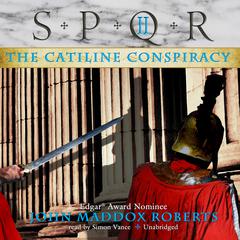 The Catiline Conspiracy Audiobook, by John Maddox Roberts