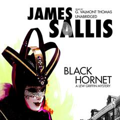Black Hornet: A Lew Griffin Mystery Audiobook, by James Sallis