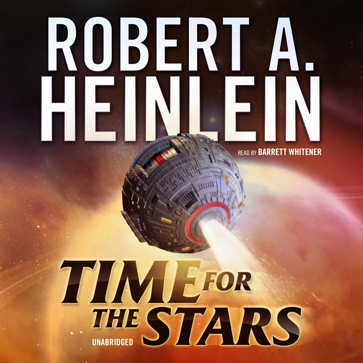 Time for the Stars Audiobook, by Robert A. Heinlein