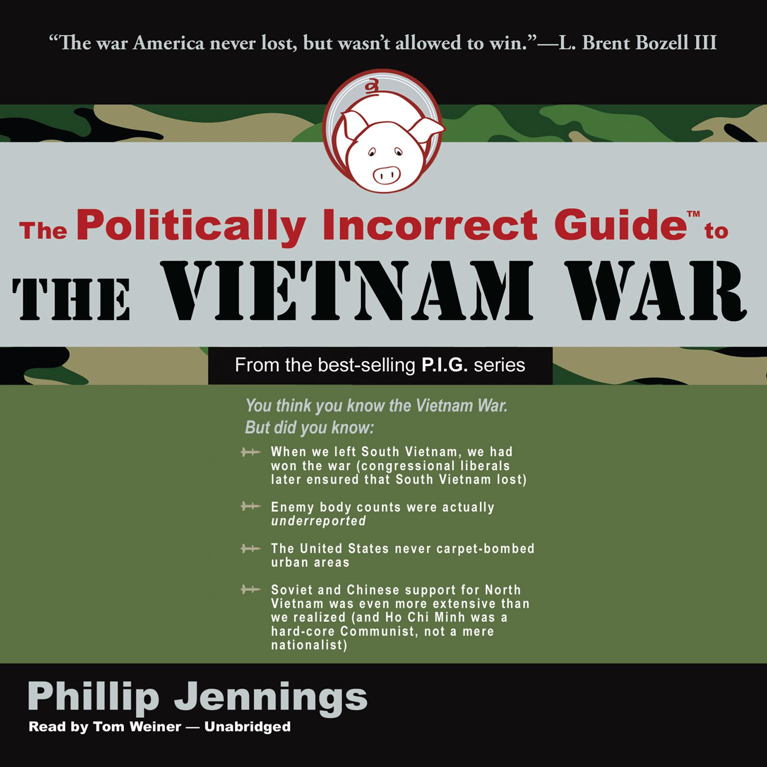 The Politically Incorrect Guide to the Vietnam War Audiobook, by Phillip Jennings