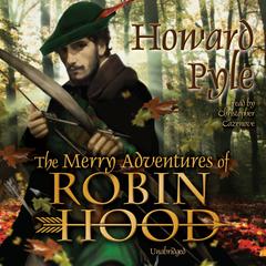 The Merry Adventures of Robin Hood Audiobook, by 