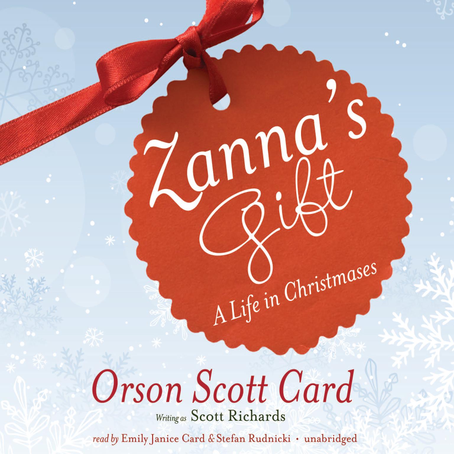 Zanna’s Gift: A Life in Christmases Audiobook, by Orson Scott Card