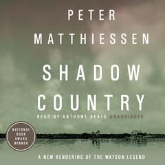 Shadow Country Audiobook, by Peter Matthiessen