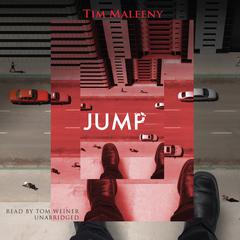 Jump Audiobook, by Tim Maleeny