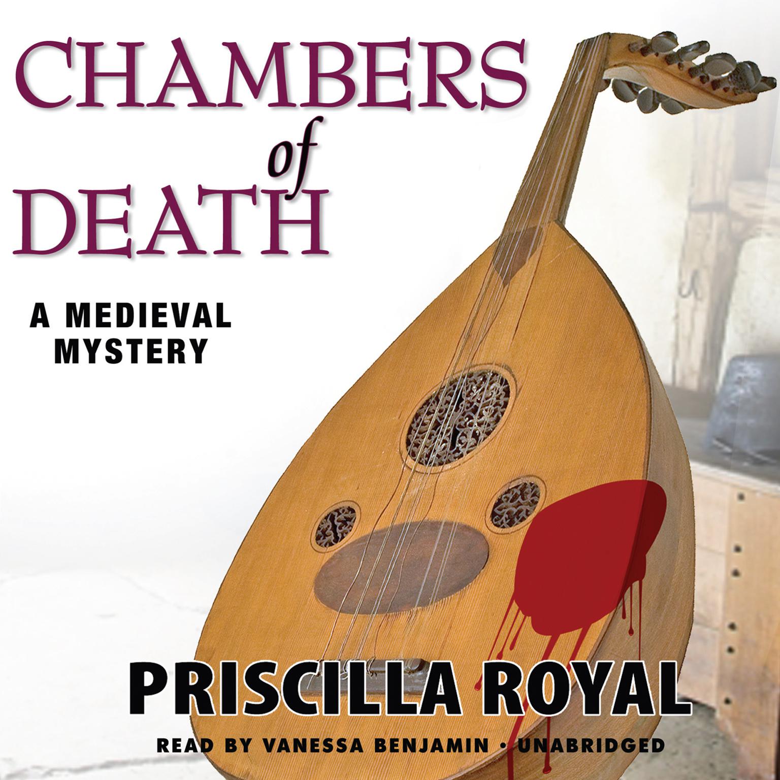 Chambers of Death: A Medieval Mystery Audiobook, by Priscilla Royal