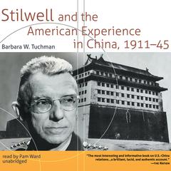 Stilwell and the American Experience in China, 1911–45 Audiobook, by 