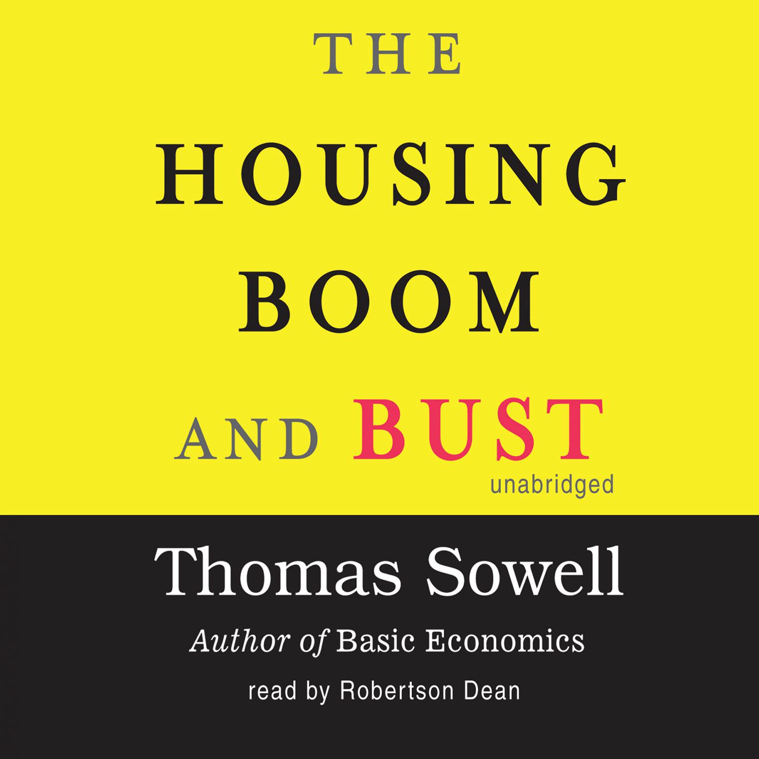 The Housing Boom and Bust Audiobook, by Thomas Sowell