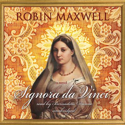 Signora da Vinci: A Novel Audiobook, by Robin Maxwell