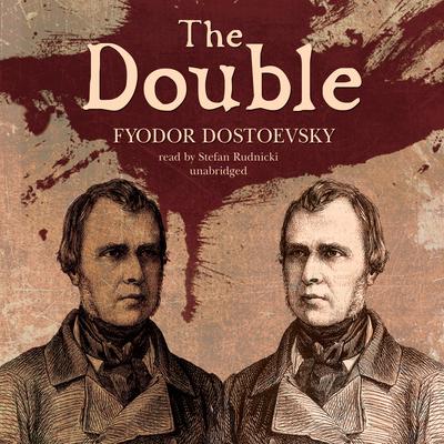 The Double Audiobook, by Fyodor Dostoevsky
