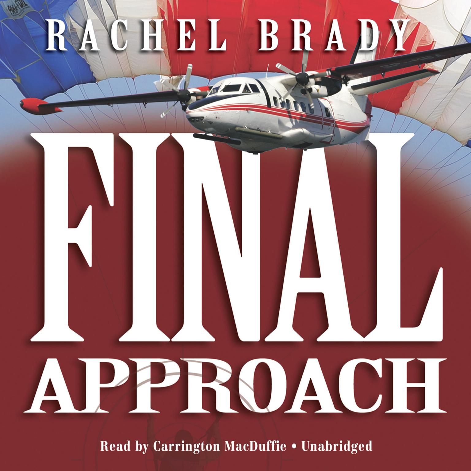 Final Approach Audiobook, by Rachel Brady