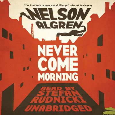 Never Come Morning Audiobook, by 